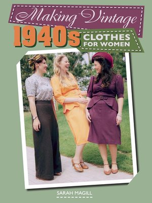 cover image of Making Vintage 1940s Clothes for Women